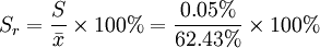 S_r=frac{S}{ar{x}}	imes 100%=frac{0.05%}{62.43%}	imes 100%